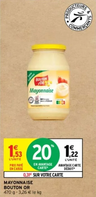 Intermarché MAYONNAISE BOUTON OR offre