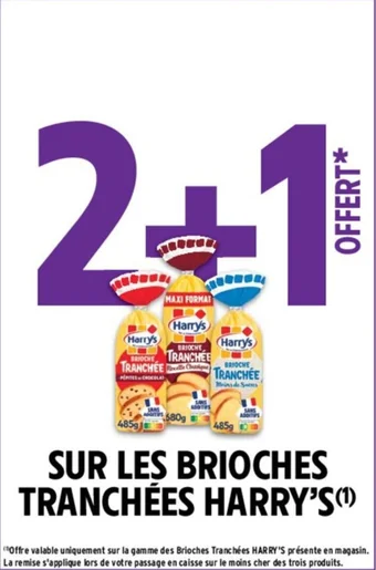 SUR LES BRIOCHES TRANCHÉES HARRY'S(¹)