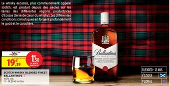 Intermarché SCOTCH WHISKY BLENDED FINEST BALLANTINE'S I offre