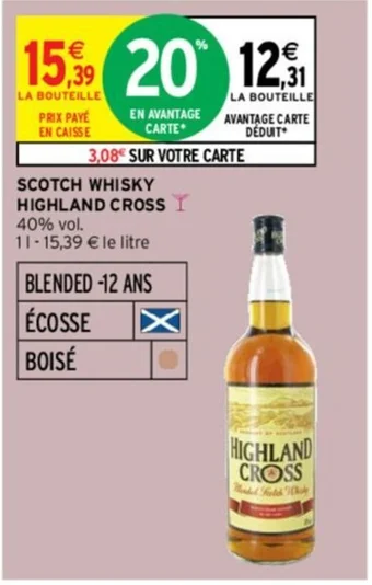 Intermarché SCOTCH WHISKY HIGHLAND CROSS offre