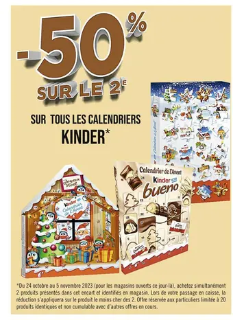 Casino Supermarchés Kinder -50% sur le 2e sur tous les calendriers kinder offre