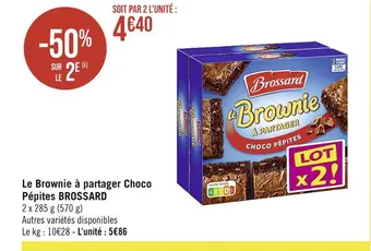 Casino Supermarchés Brossard le brownie à partager choco pépites offre