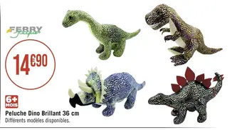Casino Supermarchés Ferry jacques peluche dino brillant 36 cm offre