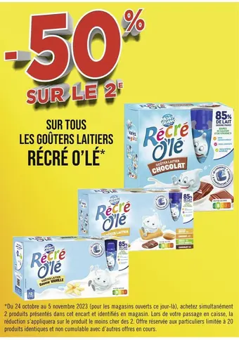 RĂ©crĂ© oâlĂ© -50% sur le 2e tous les goĂ»ters laitiers rĂ©crĂ© oâlĂ©