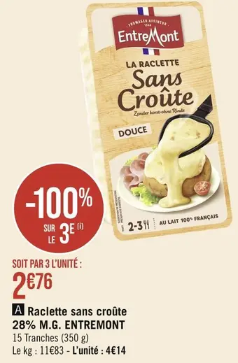 Entremont raclette sans croûte 28% m.g