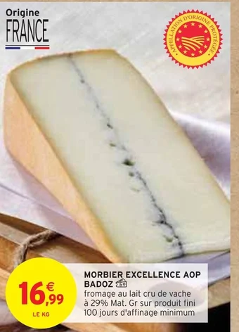 Intermarché Morbier excellence aop offre