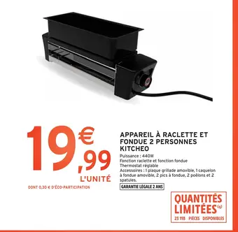 Intermarché Kitcheo appareil à raclette et fondue 2 personnes offre