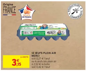 Intermarché Merci 12 œufs plein air offre