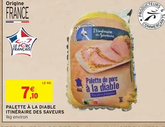 Intermarché Itinéraire des saveurs palette à la diable offre
