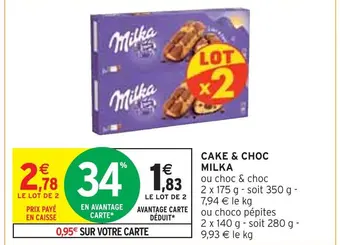 Intermarché Milka cake & choc offre