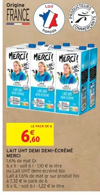 Intermarché Merci lait uht demi demi-écrémé offre