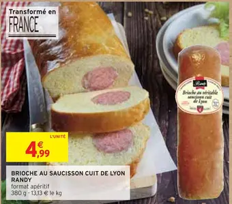 Intermarché Randy brioche au saucisson cuit de lyon offre