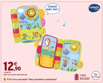 Intermarché Vtech p'tit livre enchanté mes premières comptines offre