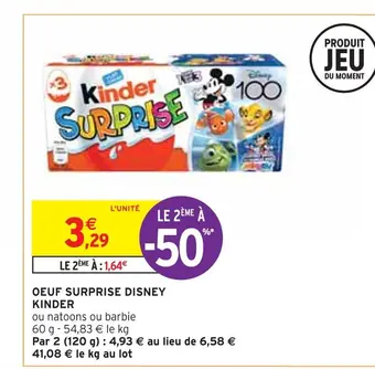 Intermarché Kinder oeuf surprise disney offre