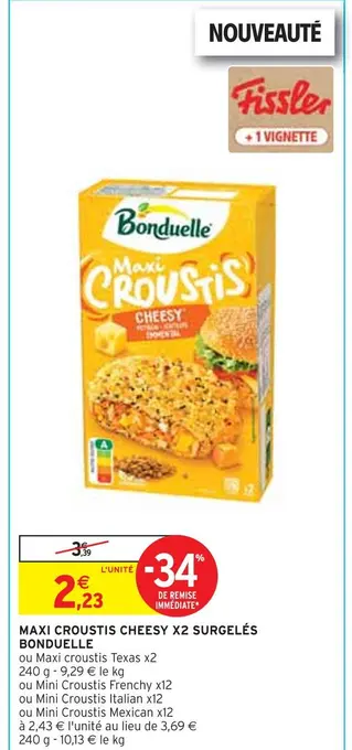 Intermarché Bonduelle maxi croustis cheesy x2 surgelés offre
