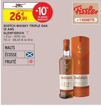 Intermarché Glenfiddich scotch whisky triple oak offre