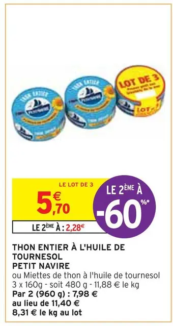Intermarché Petit navire thon entier à l'huile de tournesol offre