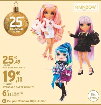 Intermarché Poupée rainbow high junior offre