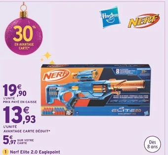Intermarché Hasbro / nerf nerf elite 2.0 eaglepoint offre