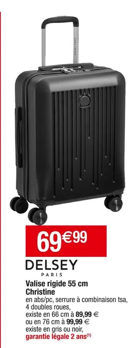 Cora x Carrefour Delsey valise rigide 55 cm christine offre