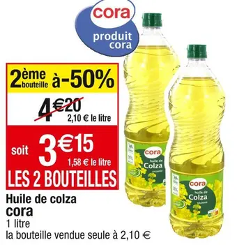 Cora x Carrefour Cora huile de colza offre