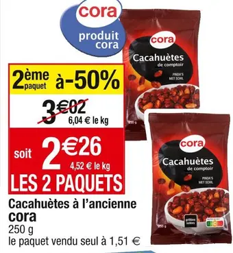 Cora x Carrefour Cora cacahuètes à l’ancienne offre