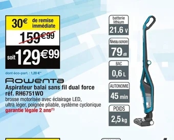 Cora x Carrefour Aspirateur balai sans fil dual force offre
