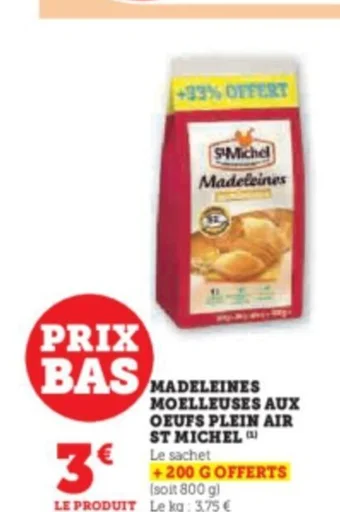 Super U Madeleines MOELLEUSES AUX OEUFS PLEIN AIR ST MICHEL offre