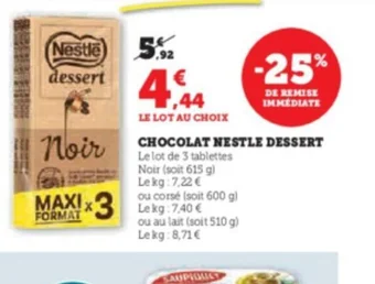 Super U CHOCOLAT NESTLE DESSERT offre