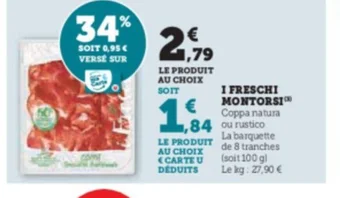 Super U I FRESCHI MONTORSI offre