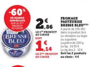 Super U FROMAGE PASTEURISE BRESSE BLEU offre