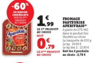 Super U FROMAGE PASTEURISE APERIVRAIS offre