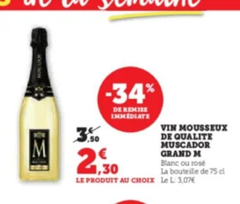 Super U VIN MOUSSEUX DE QUALITE MUSCADOR GRAND M offre