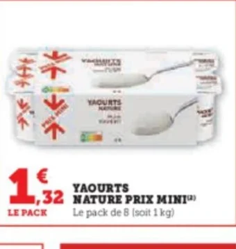 Super U YAOURTS NATURE PRIX MINI offre
