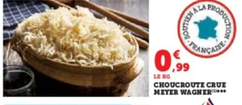 Super U CHOUCROUTE CRUE MEYER WAGNER offre