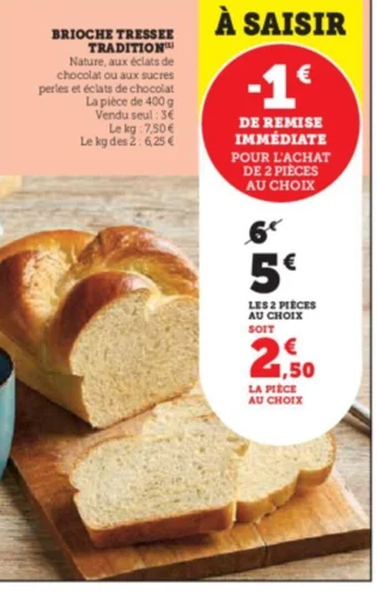 Super U BRIOCHE TRESSEE TRADITION offre