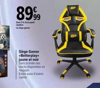 Carrefour Siège Gamer Betterplay jaune et noir offre