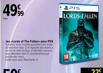 Carrefour Jeu Lords of The Fallen»pour PS5 offre