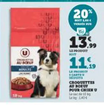 Super U Croquettes au boeuf pour chien U offre