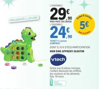 E.Leclerc MON DINO APPRENTI GLOUTON offre