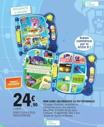 E.Leclerc MON LIVRE-JEU ÉDUCATIF LA PAT PATROUILLE offre