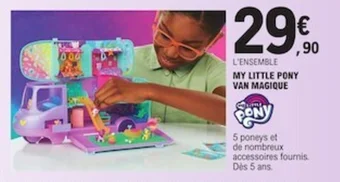 E.Leclerc MY LITTLE PONY VAN MAGIQUE offre