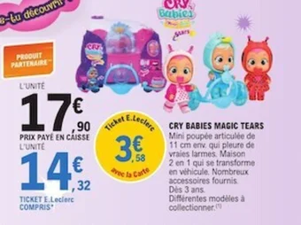 E.Leclerc CRY BABIES MAGIC TEARS offre