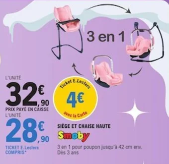 E.Leclerc SIÈGE ET CHAISE HAUTE offre