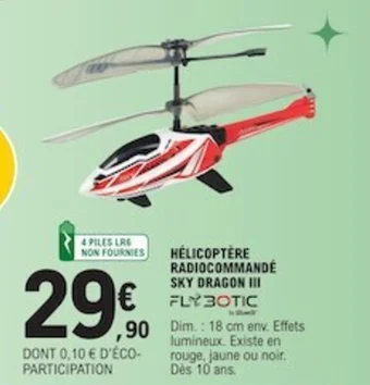 E.Leclerc HÉLICOPTÈRE RADIOCOMMANDÉ SKY DRAGON III FLYBOTIC offre