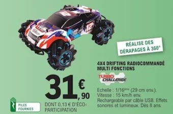 E.Leclerc 4X4 DRIFTING RADIOCOMMANDÉ MULTI FONCTIONS offre