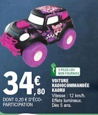 E.Leclerc VOITURE RADIOCOMMANDÉE KAORU offre