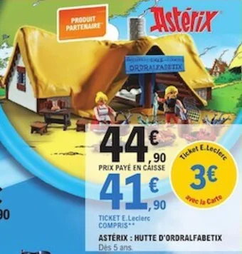 E.Leclerc ASTERIX: HUTTE D'ORDRALFABETIX offre