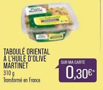 Match Taboulé oriental à l'huile d'olive Martinet offre