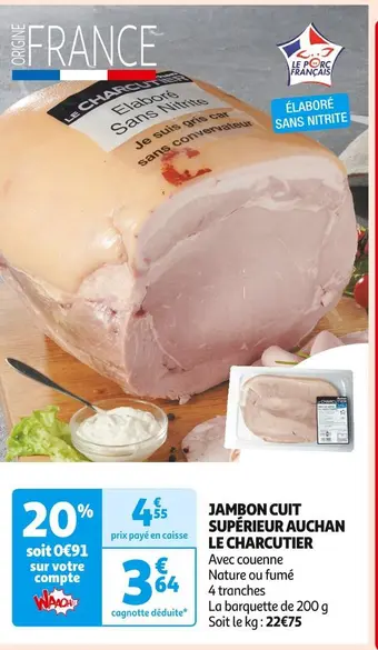 Auchan Supermarché Auchan le charcutier jambon cuit supérieur offre